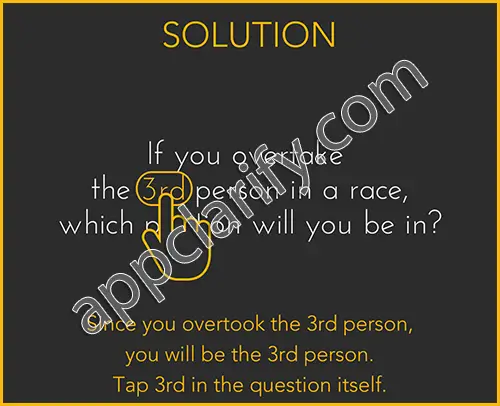 Tricky Test 2: Think Outside - If you overtake the 3rd person in a race, which position will you be in? Walkthrough