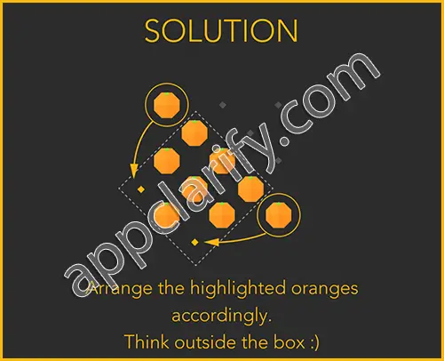 Tricky Test 2: Think Outside - Move only 2 oranges to form a square Walkthrough