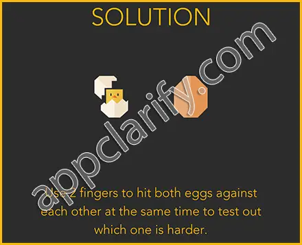 Tricky Test 2: Think Outside - Which egg is harder, the brown egg or the white egg? Walkthrough