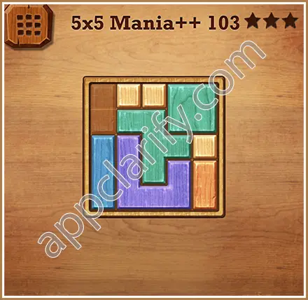 Wood Block Puzzle 5x5 Mania++ (Plus) Level 103 Solution