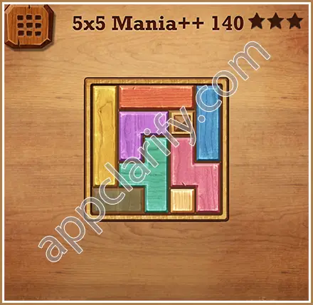 Wood Block Puzzle 5x5 Mania++ (Plus) Level 140 Solution