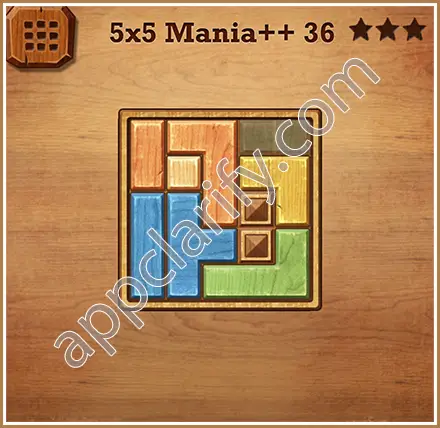 Wood Block Puzzle 5x5 Mania++ (Plus) Level 36 Solution