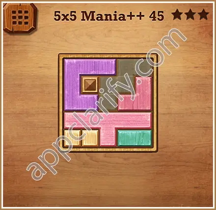 Wood Block Puzzle 5x5 Mania++ (Plus) Level 45 Solution