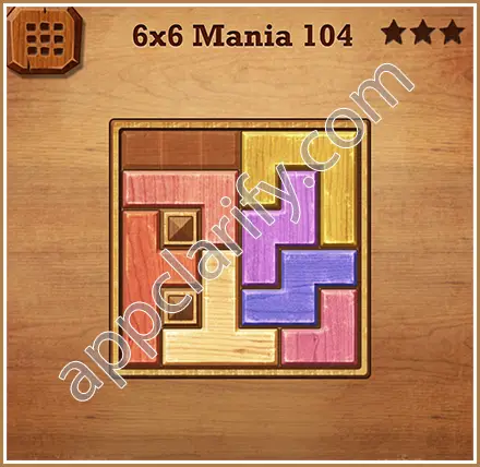 Wood Block Puzzle 6x6 Mania Level 104 Solution