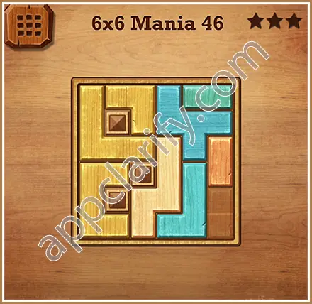 Wood Block Puzzle 6x6 Mania Level 46 Solution