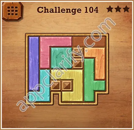 Wood Block Puzzle Challenge Level 104 Solution